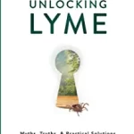 Unlocking Lyme Disease by Dr. Rawls